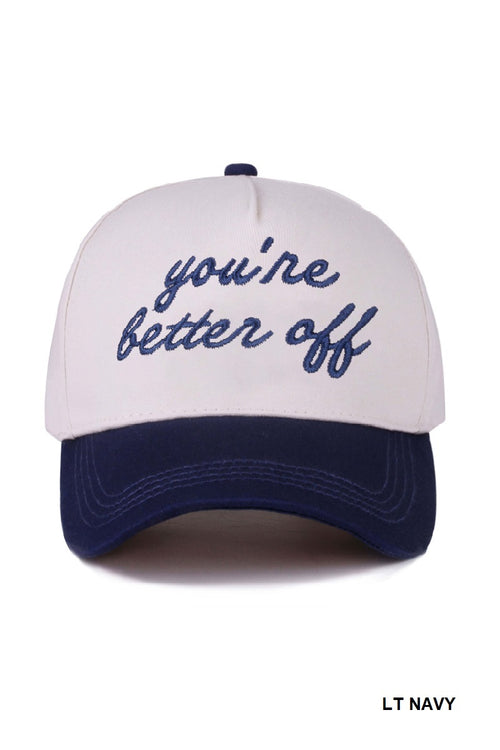 Better Off Hat